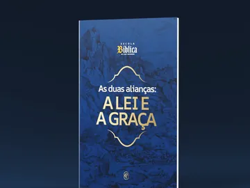 Livreto As Duas Alianças, a Lei e a Graça